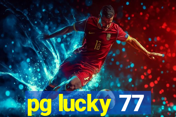 pg lucky 77